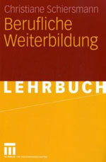 Berufliche Weiterbildung Berufliche Weiterbildung