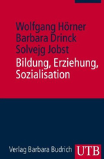 Bildung, Erziehung, Sozialisation