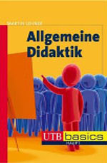 Allgemeine Didaktik Allgemeine Didaktik