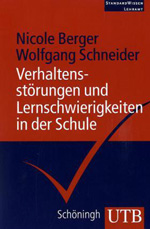 Verhaltensstörungen und Lernschwierigkeiten in der Schule Verhaltensstörungen und Lernschwierigkeiten in der Schule