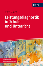 Leistungsdiagnostik in Schule und Unterricht Leistungsdiagnostik in Schule und Unterricht