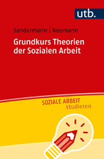 Grundkurs Theorien der Sozialen Arbeit