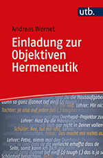 Einladung zur Objektiven Hermeneutik Einladung zur Objektiven Hermeneutik