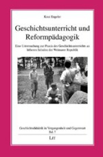 Geschichtsunterricht und Reformpädagogik