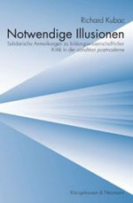 Notwendige Illusionen