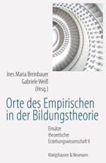 Orte des Empirischen in der Bildungstheorie Orte des Empirischen in der Bildungstheorie