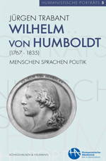 Wilhelm von Humboldt (1767-1835) Wilhelm von Humboldt (1767-1835)