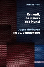 Krawall, Kommerz und Kunst