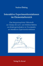 Interaktive Experimentierstationen im Elementarbereich Interaktive Experimentierstationen im Elementarbereich