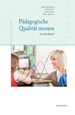 Pädagogische Qualität messen Pädagogische Qualität messen