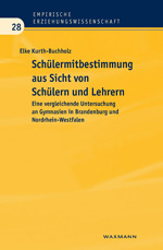 Schülermitbestimmung aus Sicht von Schülern und Lehrern