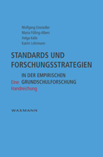 Standards und Forschungsstrategien in der empirischen Grundschulforschung