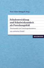 Schulentwicklung und Schulwirksamkeit als Forschungsfeld