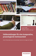 Falldarstellungen für eine komparative, praxeologische Seminararbeit