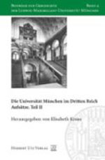 Die Universität München im Dritten Reich