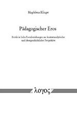 Pädagogischer Eros Pädagogischer Eros