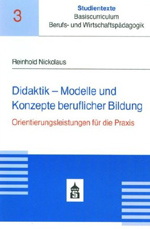 Didaktik – Modelle und Konzepte beruflicher Bildung