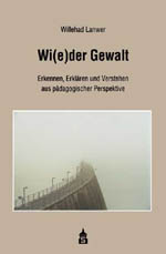 Wi(e)der Gewalt