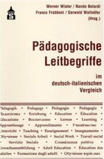 Pädagogische Leitbegriffe im deutsch-italienischen Vergleich