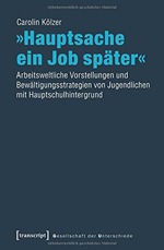 „Hauptsache ein Job später“