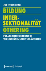 Bildung – Intersektionalität – Othering Bildung – Intersektionalität – Othering
