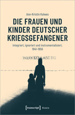 Die Frauen und Kinder deutscher Kriegsgefangener