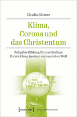 Klima, Corona und das Christentum