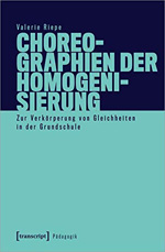 Choreographien der Homogenisierung Choreographien der Homogenisierung