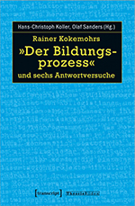 Rainer Kokemohrs „Der Bildungsprozess“ Rainer Kokemohrs „Der Bildungsprozess“