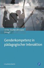 Genderkompetenz in pädagogischer Interaktion Genderkompetenz in pädagogischer Interaktion