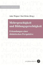 Mehrsprachigkeit und Bildungsgerechtigkeit Mehrsprachigkeit und Bildungsgerechtigkeit