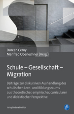 Schule – Gesellschaft – Migration Schule – Gesellschaft – Migration