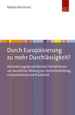 Durch Europäisierung zu mehr Durchlässigkeit? Durch Europäisierung zu mehr Durchlässigkeit?