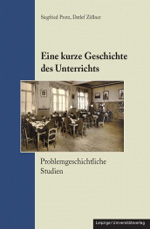 Eine kurze Geschichte des Unterrichts Eine kurze Geschichte des Unterrichts