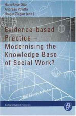Evidence-based Practice – Modernising the Knowledge Base of Social Work? Evidence-based Practice – Modernising the Knowledge Base of Social Work?