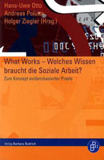 What Works – Welches Wissen braucht die Soziale Arbeit?