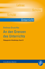 An den Grenzen des Unterrichts