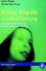 Bildung, Biografie und Anerkennung