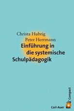 Einführung in die systemische Schulpädagogik