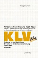 Kinderlandverschickung 1900-1932 Kinderlandverschickung 1900-1932