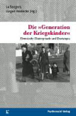 Die „Generation der Kriegskinder“