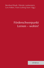 Förderschwerpunkt Lernen – wohin?