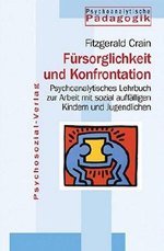 Fürsorglichkeit und Konfrontation