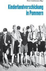 Kinderlandverschickung in Pommern Kinderlandverschickung in Pommern
