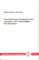 Unterrichtsbezogene Kompetenzen in der Lehrerinnen- und Lehrerausbildung