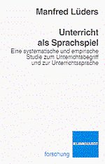 Cover-Abbildung des Buches 'Unterricht als Sprachspiel'