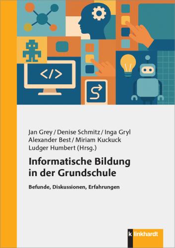 Cover-Abbildung des Buches 'Informatische Bildung in der Grundschule'